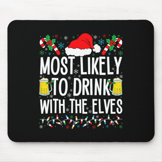 Mousepad Mais Provável Para Beber Com O Elves Elf Engraçado (Frente)