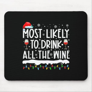 Mousepad Mais Provável Para Beber Toda A Família De Vinhos 