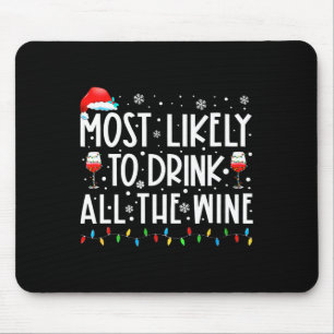 Mousepad Mais Provável Para Beber Toda A Família De Vinhos