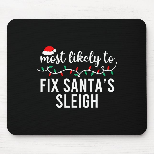 Mousepad Mais Provável Para Camisas De Natal Que Correspond (Frente)