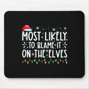 Mousepad Mais Provável Para Culpar No Natal Divertido Dos E