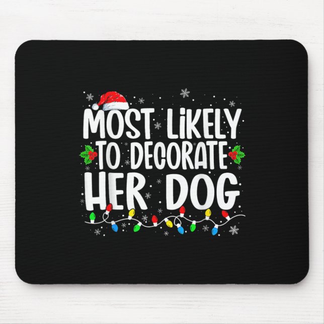 Mousepad Mais Provável Para Decorar O Natal De Sua Família  (Frente)