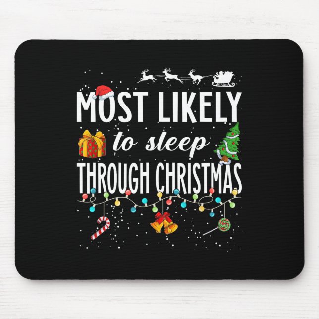 Mousepad Mais Provável Para Dormir Durante O Natal M (Frente)