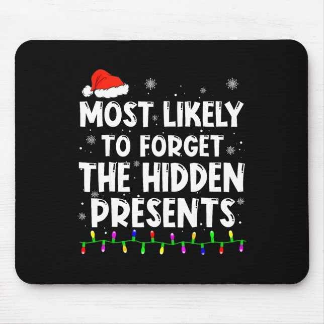 Mousepad Mais Provável Para Esquecer O Escondido Apresenta  (Frente)
