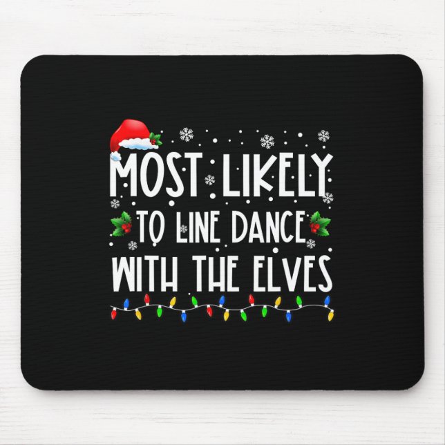 Mousepad Mais Provável Para Filmar Dança Com Elves Natal Da (Frente)