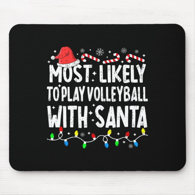 Mousepad Mais Provável Para Jogar Voleibol Com Papais noeis (Frente)