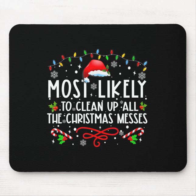 Mousepad Mais Provável Para Limpar Todas As Messes De Natal (Frente)