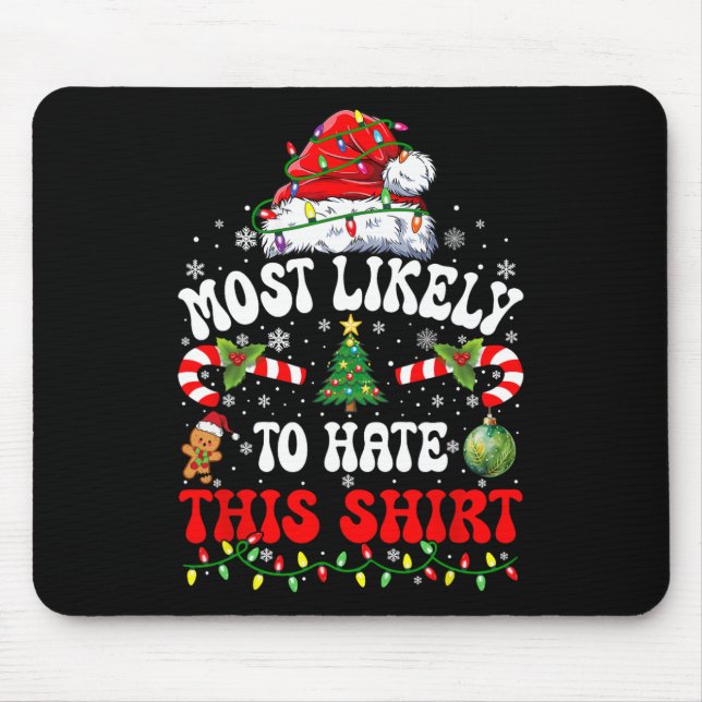 Mousepad Mais Provável Para Odiar Este Natal Correspondente (Frente)