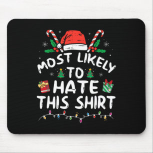 Mousepad Mais Provável Para Odiar Este Pijama De Natal Fami