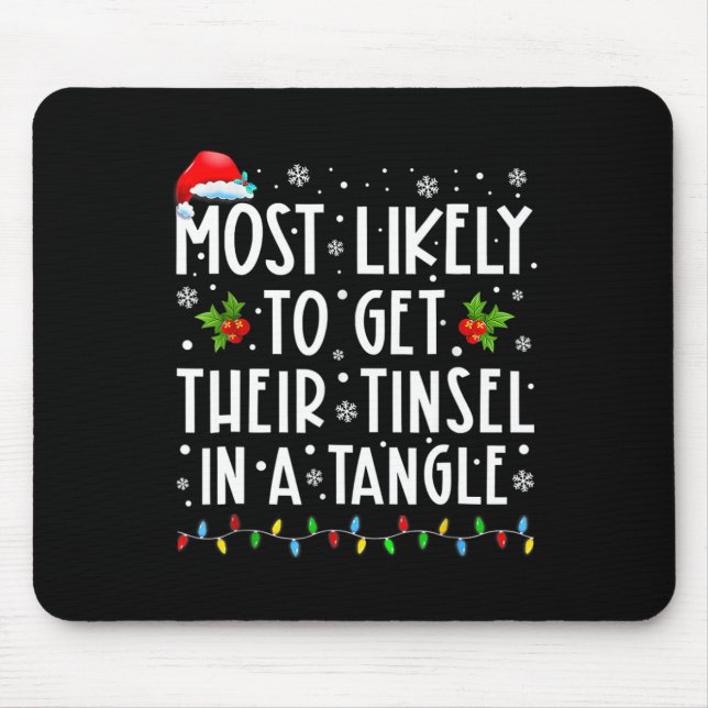 Mousepad Mais Provável Para Ter A Tinsel Em Uma Família De  (Frente)