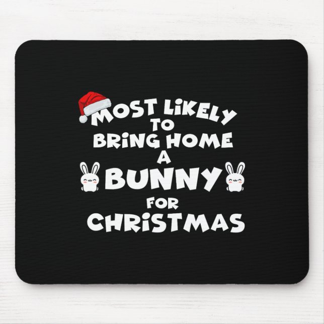 Mousepad Mais Provável Para Trazer O Natal Mais Engraçado (Frente)