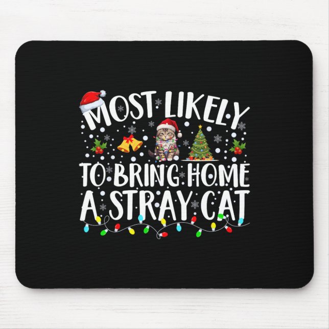 Mousepad Mais Provável Para Trazer Para Casa Um Gato Estran (Frente)