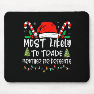 Mousepad Mais Provável Para Trocar Irmão Para A Família M P