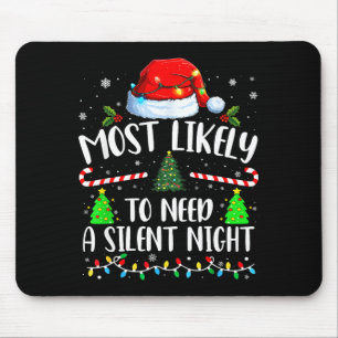 Mousepad Mais Provável Precisar de uma Noite Silenciosa Fam