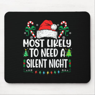 Mousepad Mais Provável Precisar de uma Noite Silenciosa no