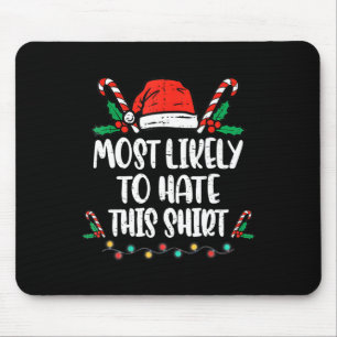 Mousepad Mais Provavelmente Odiará Este Pajama De Natal Fam