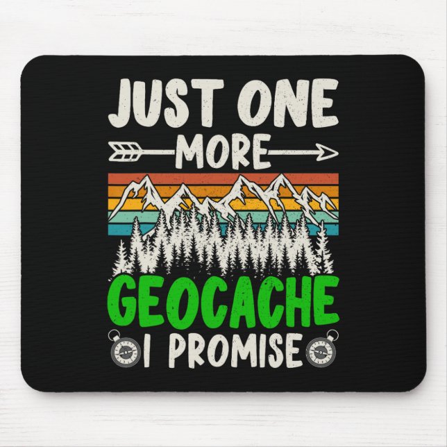 Mousepad Mais Um Geocache Só Eu Prometo Geocaching Engraçad (Frente)