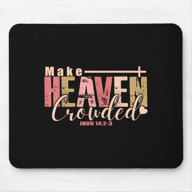 Mousepad Make Heaven Crowded Cross - Minimalist Christian R (Frente)