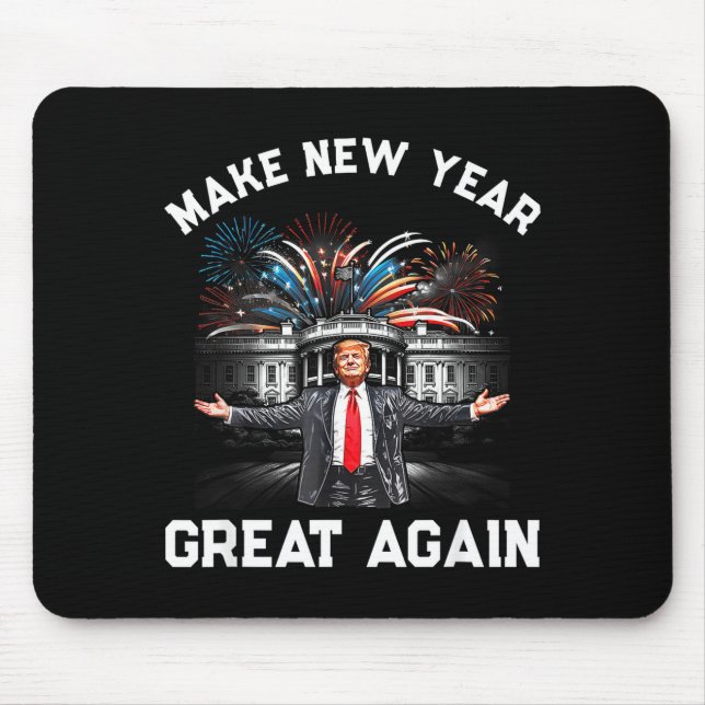 Mousepad Make New Year Great Again Happy New Years Eve Day  (Frente)