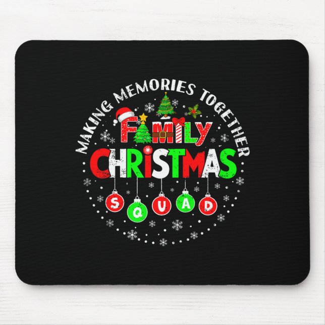 Mousepad Making Memories Together Matching Squad Santa Elf  (Frente)