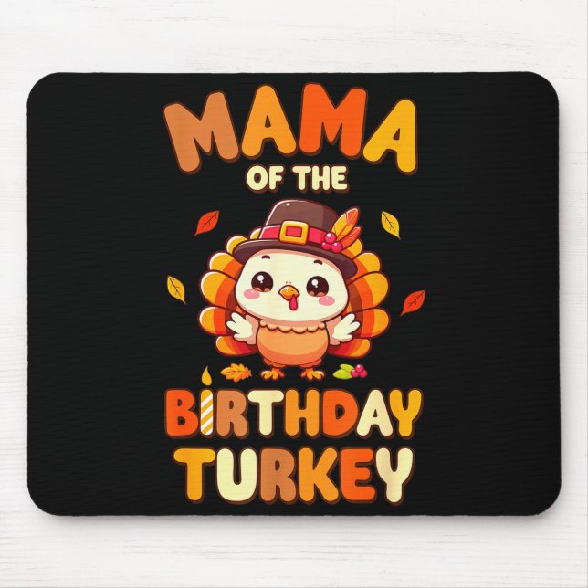 Mousepad Mama Of The Birthday Turkey Family 1st Birthday Bo (Frente)