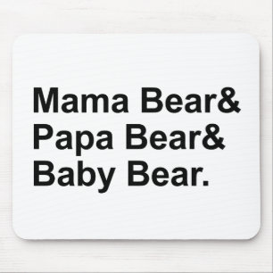 Mousepad Mama Urso, Papa Urso, Bebê Urso   Goldilocks
