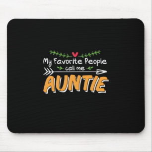 Mousepad Mamãe Art Favorito Pessoas Me Chame De Tia