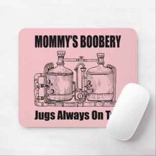 Mousepad Mamãe Boobery Jugs Sempre Na Toque