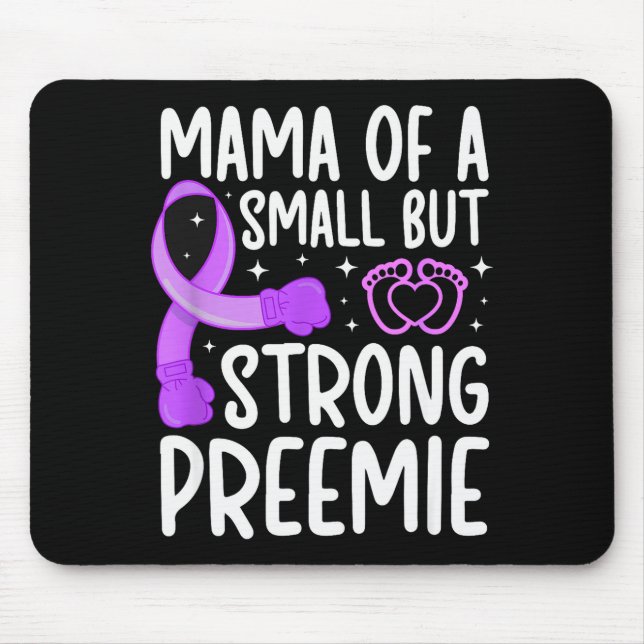 Mousepad Mamãe de um bebê prematuro extremo Mãe de Nicu Mam (Frente)