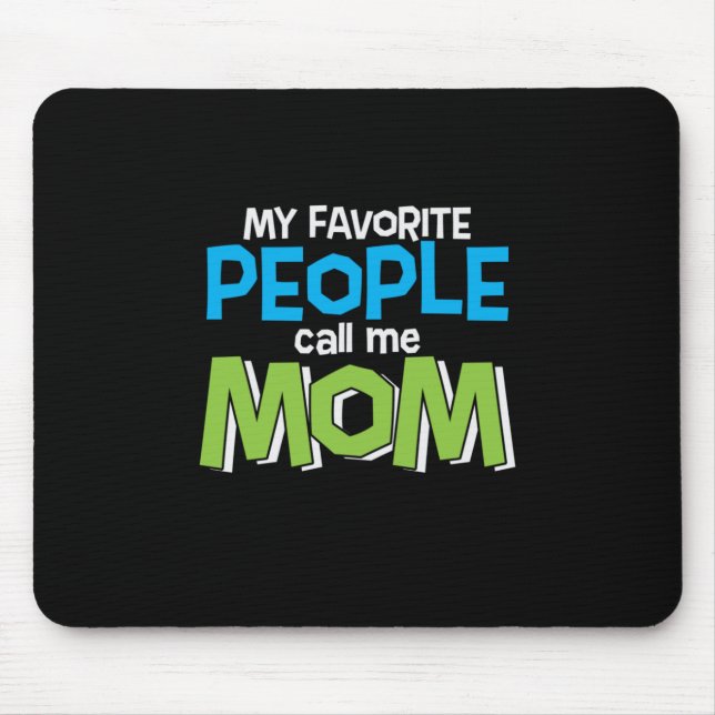 Mousepad Mamãe Dotada Pessoas Favoritas Me Chame Mãe (Frente)