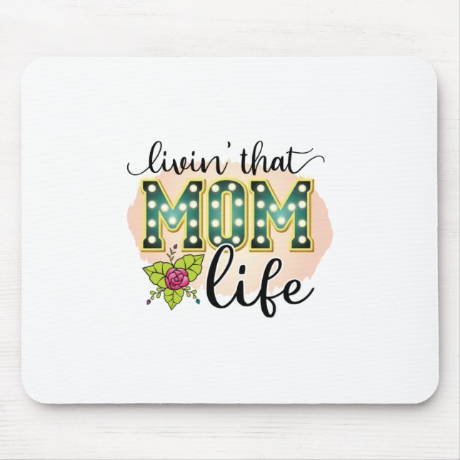 Mousepad Mamãe Dotou Vivendo Aquela Vida Da Mãe (Frente)