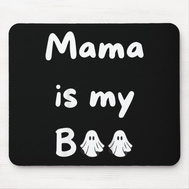 Mousepad Mamãe É Minha Coluna De Crianças Fantasmas De Boo  (Frente)