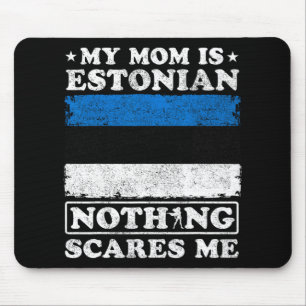 Mousepad Mamãe está estoniana não me assusta, mãe estoniana