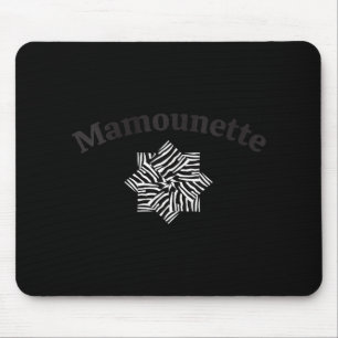 Mousepad Mamounette Feminina, Mamãe em Francês, Novas Mães,