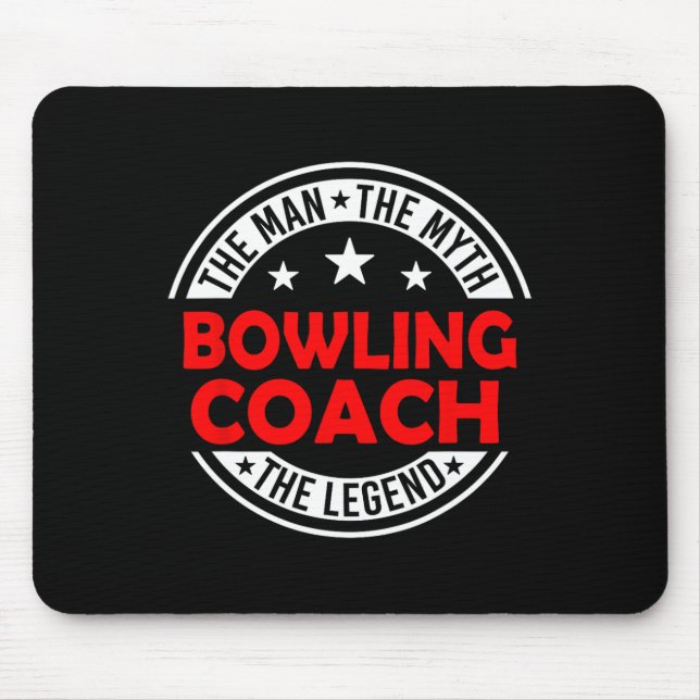 Mousepad Man Myth Bowling Coach Legend Funny Bowling Coach  (Frente)
