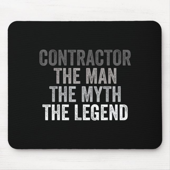 Mousepad Man Myth The Legend Contractor Dad Funny General C (Frente)