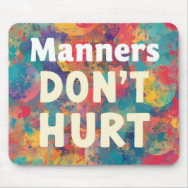 Mousepad Maneiras Não Ferem