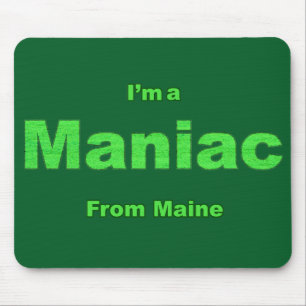 Mousepad Maníaco do Maine