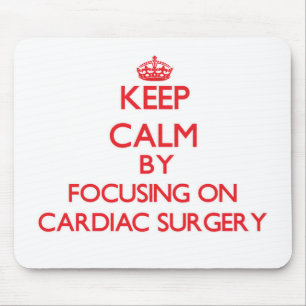 Mousepad Mantenha a calma centrando-se sobre a cirurgia