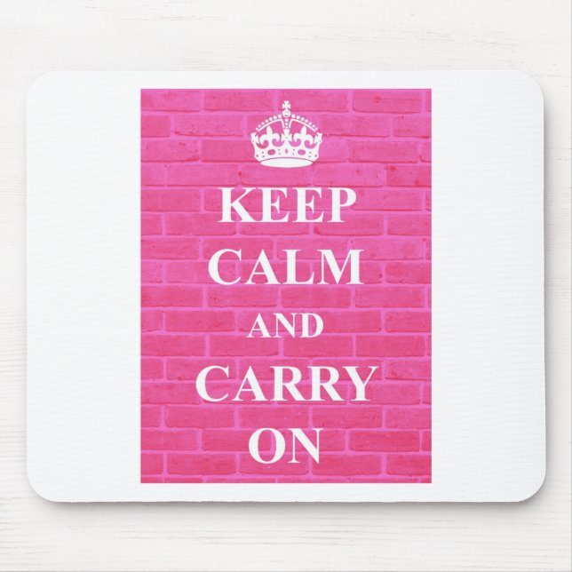 Mousepad Mantenha a calma & continue o rosa (Frente)