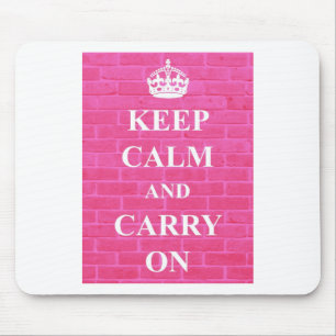 Mousepad Mantenha a Calma & Continue Rosa