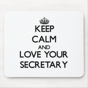 Mousepad Mantenha a calma e ame seu secretário