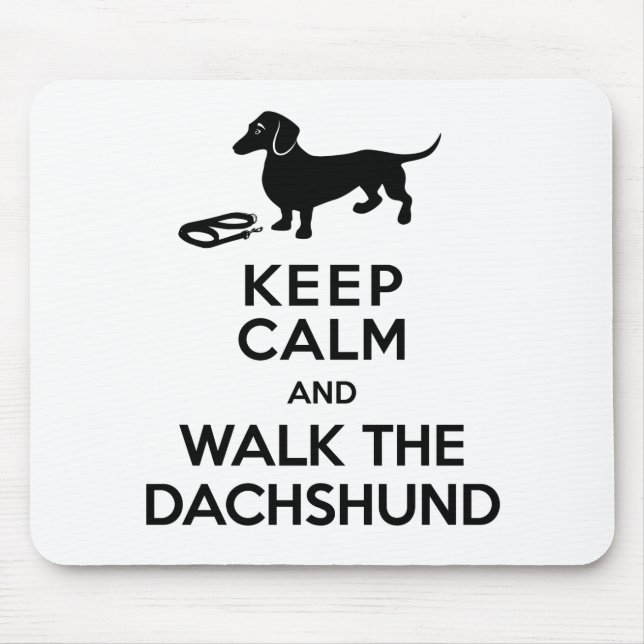 Mousepad Mantenha a calma e ande o Dachshund - Doxie bonito (Frente)