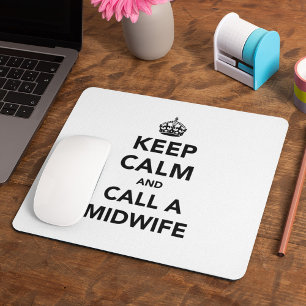 Mousepad Mantenha a calma e chame uma parteira