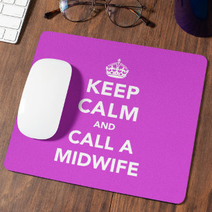 Mousepad Mantenha a Calma e Chame uma Parteira