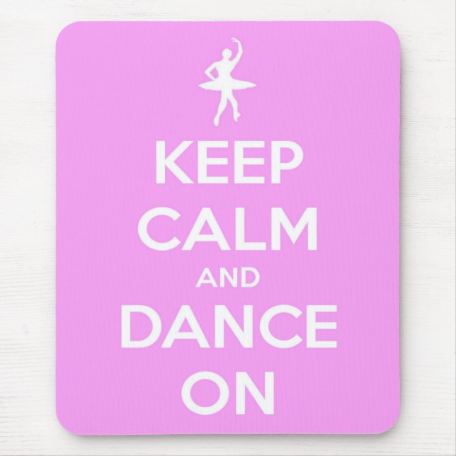 Mousepad Mantenha a calma e dance no rosa (Frente)