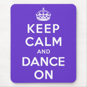 Mousepad Mantenha a calma e dance sobre
