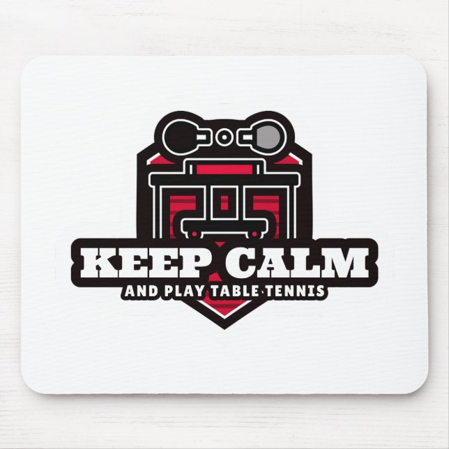 Mousepad Mantenha a Calma e Jogue Tênis de Mesa (Frente)