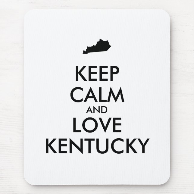 Mousepad Mantenha a calma e o amor personalizáveis KENTUCKY (Frente)