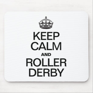 MOUSEPAD MANTENHA A CALMA E O ROLO DERBY